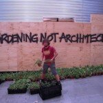 gardening not architecture
